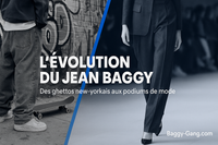 L'évolution du jean baggy : des ghettos new-yorkais aux podiums de la mode